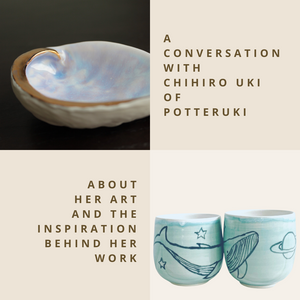 A Conversation with Chihiro Uki of Potteruki